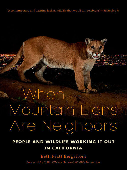 Title details for When Mountain Lions Are Neighbors by Beth Pratt-Bergstrom - Available